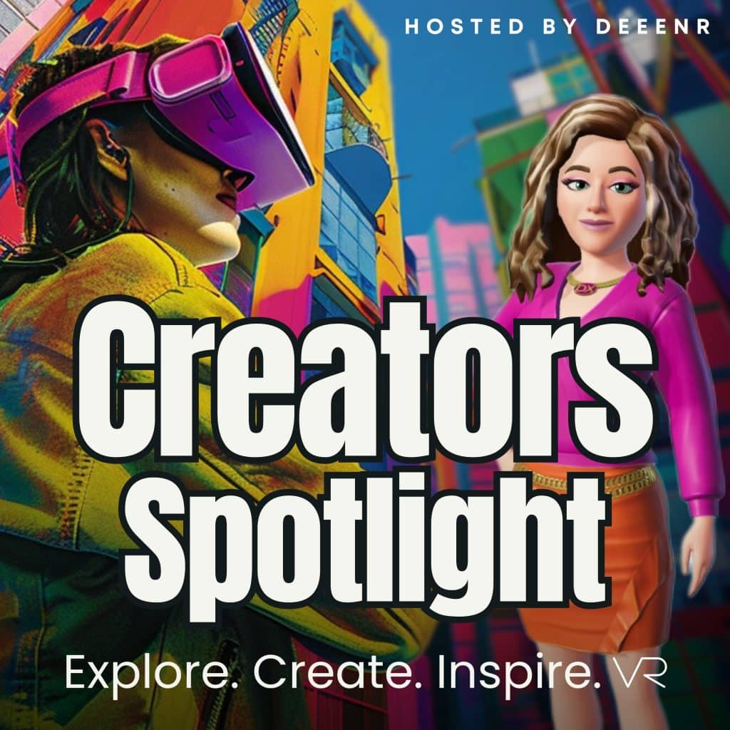 Creators Spotlight Podcast on Horizon Worlds